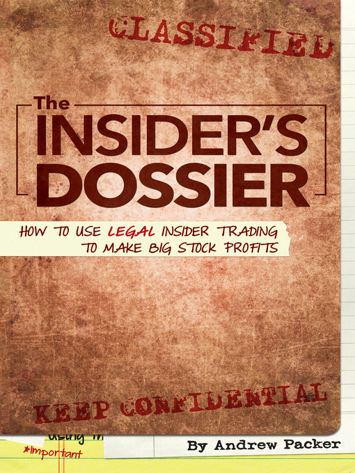 Title details for The Insider's Dossier by Andrew Packer - Available